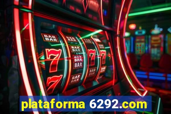 plataforma 6292.com